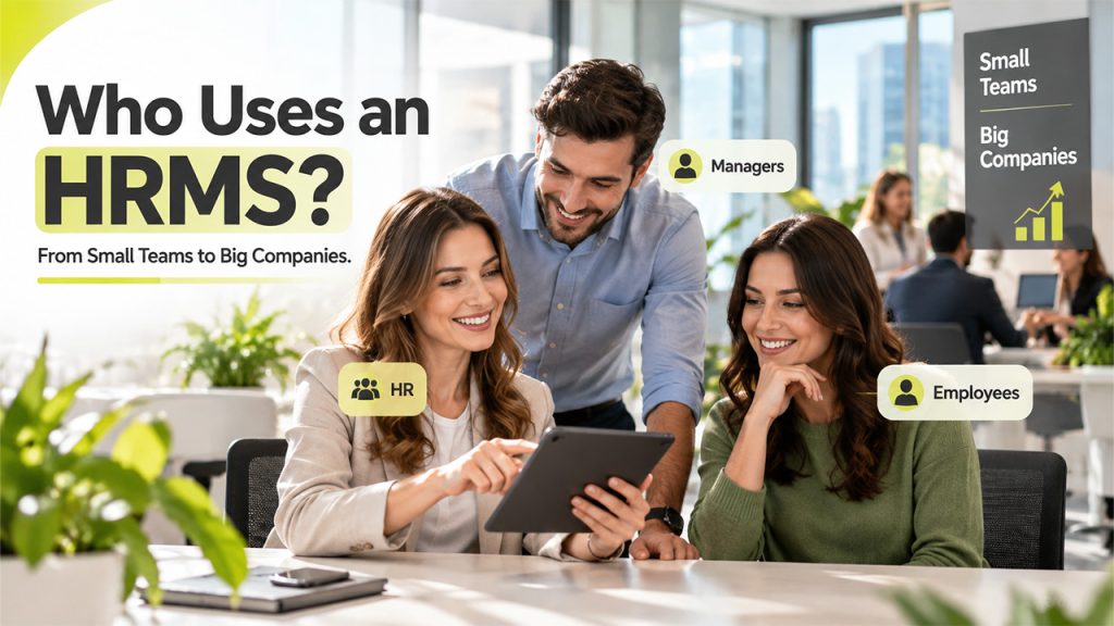 What Is HRMS? Who actually uses an HRMS